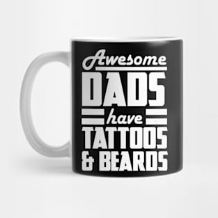 Dads Tattoos And Beards Mug